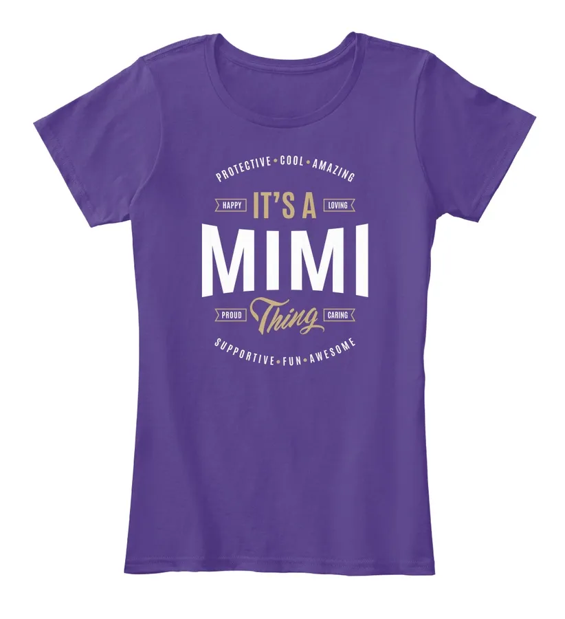 Mimi T-shirts Gifts