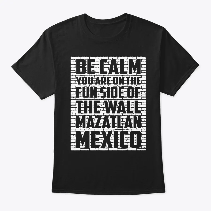 The Wall Mazatlan Mexico T-shirt