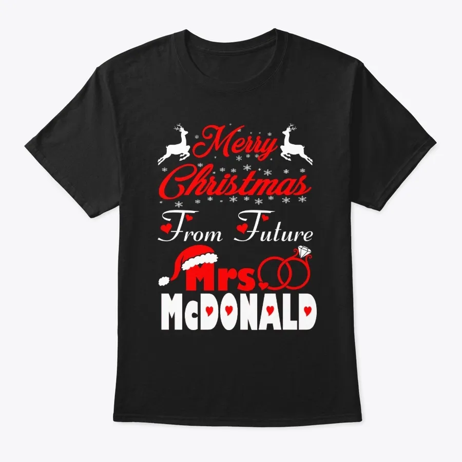 Merry Christmas From Future Mrs Mcdonald