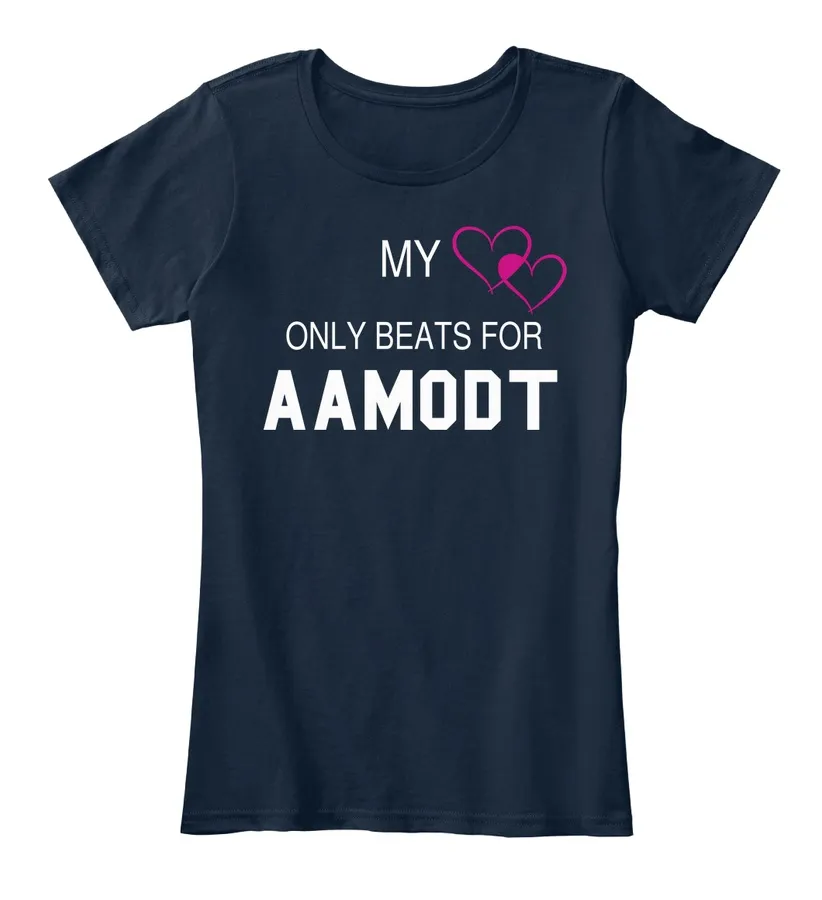 My Heart Only Beats For Aamodt Tee