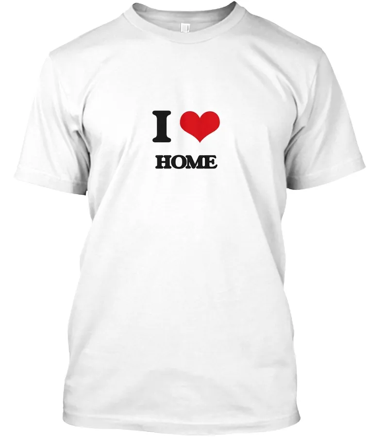 I Love Home - Names t-shirt