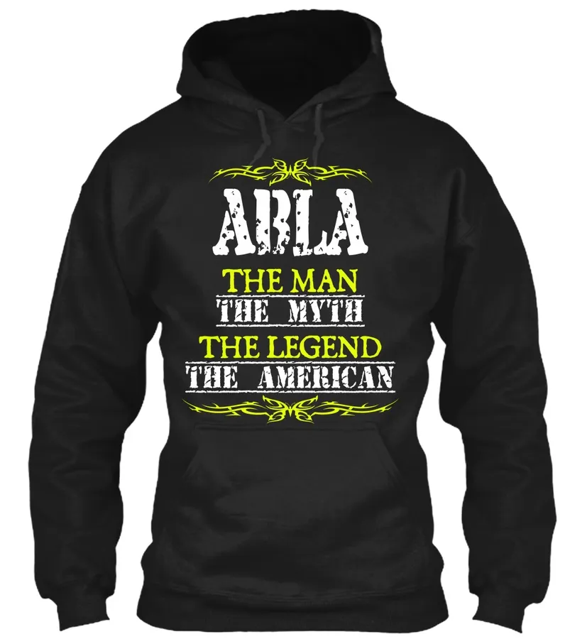 Abla The Man Myth Legend An American