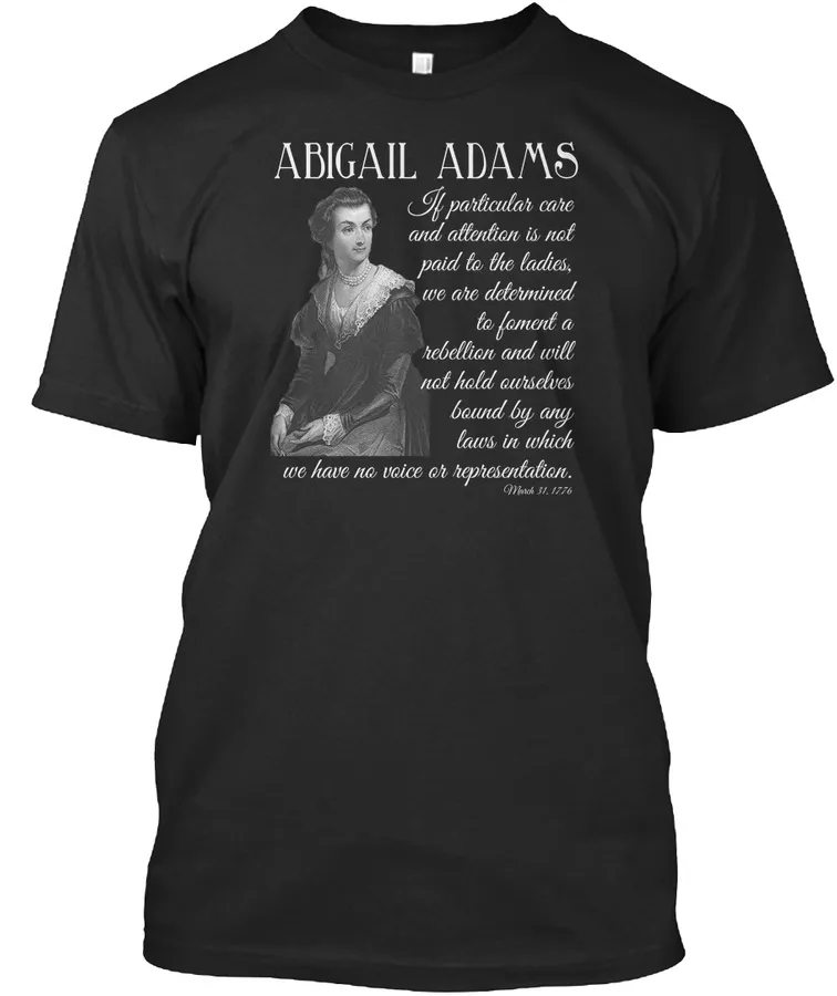 We Are Determined -- Abigail Adams