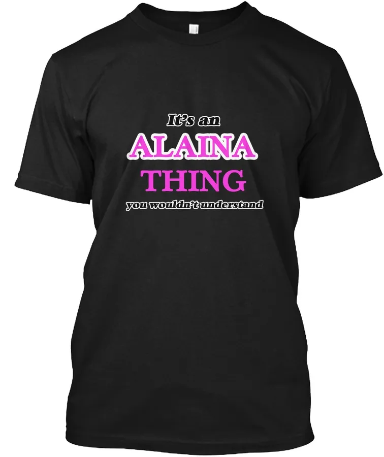 Its An Alaina Thing