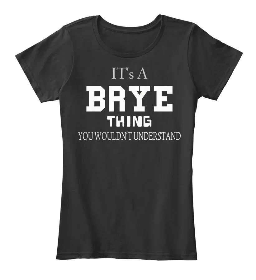 Brye Thing Shirt - Names t-shirt