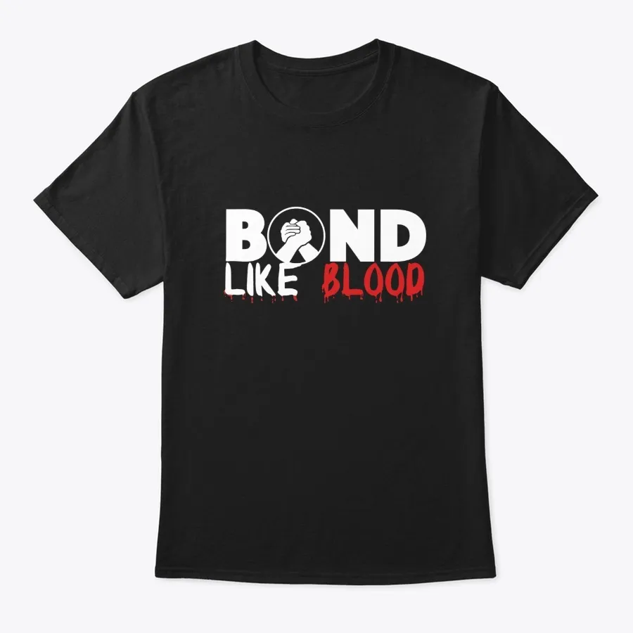 Bond Like Blood Logo Shirt - Names t-shirt