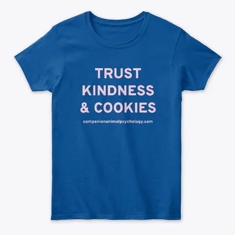 Trust Kindness And Cookies