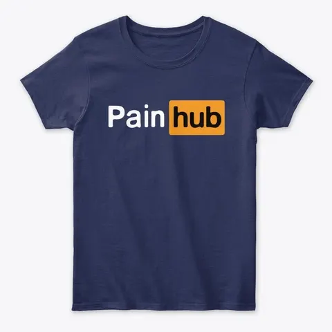 "Pain Hub Sarcastic Tee - Names t-shirt"