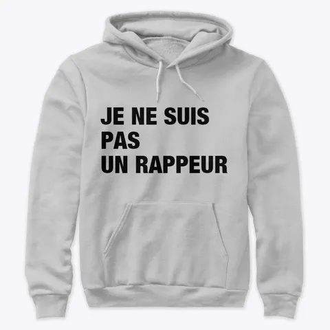 Pulls Je Ne Suis Pas Un Rappeur