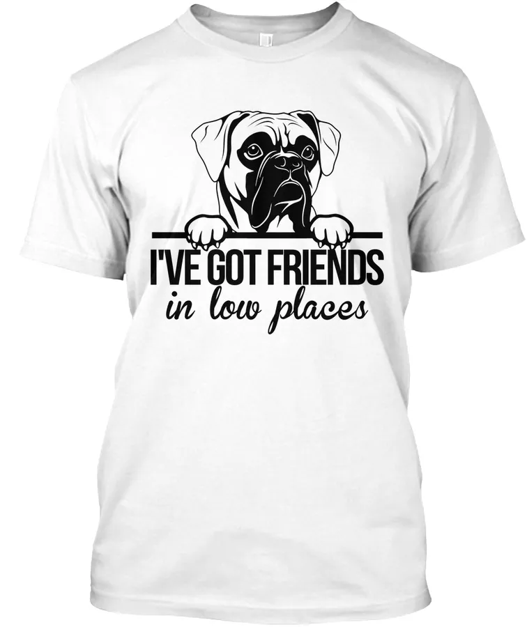 Dog - Ive Got Friends - Boxer - Names t-shirt