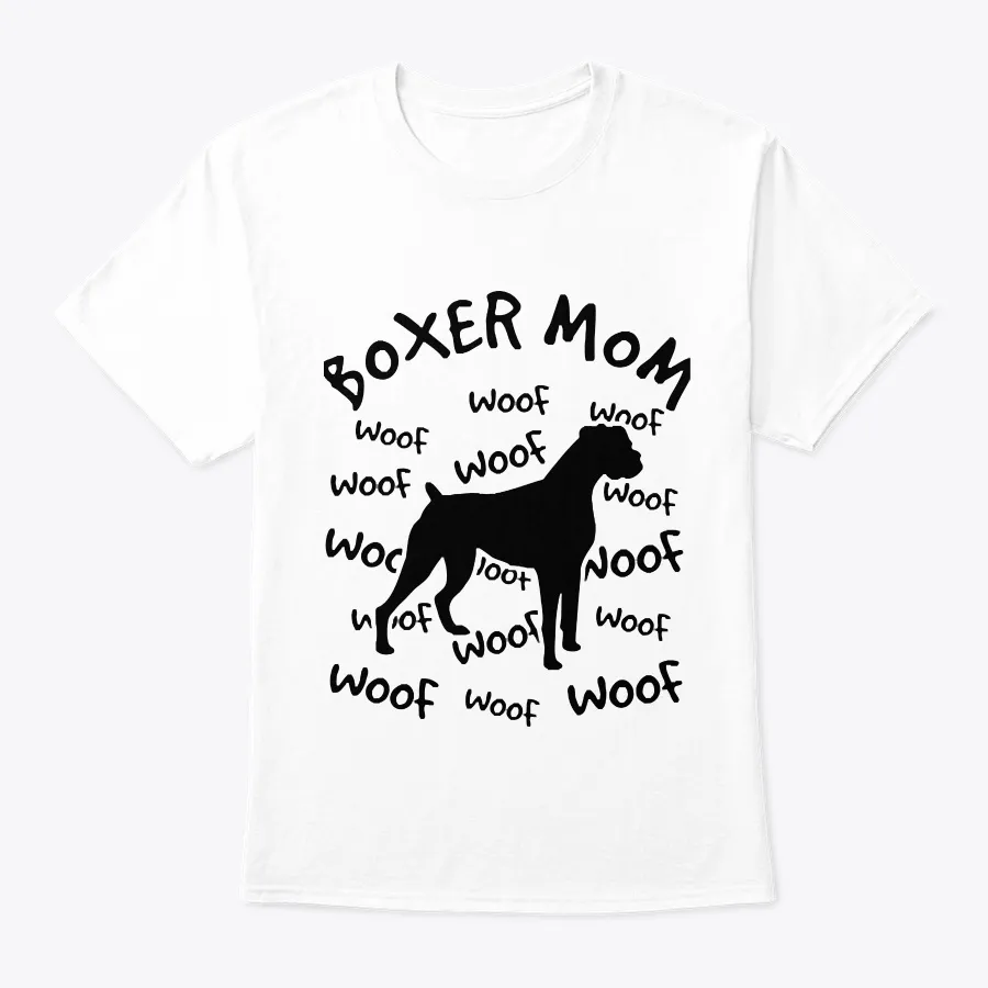 Boxer Mom Woof - Names t-shirt