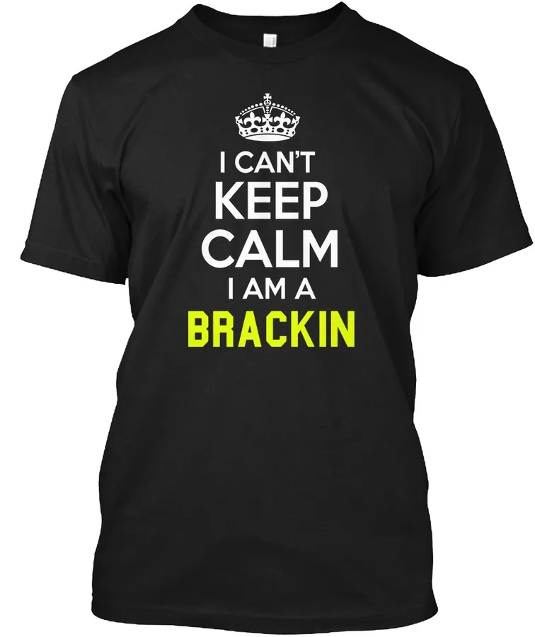 Brackin Calm Shirt - Names t-shirt
