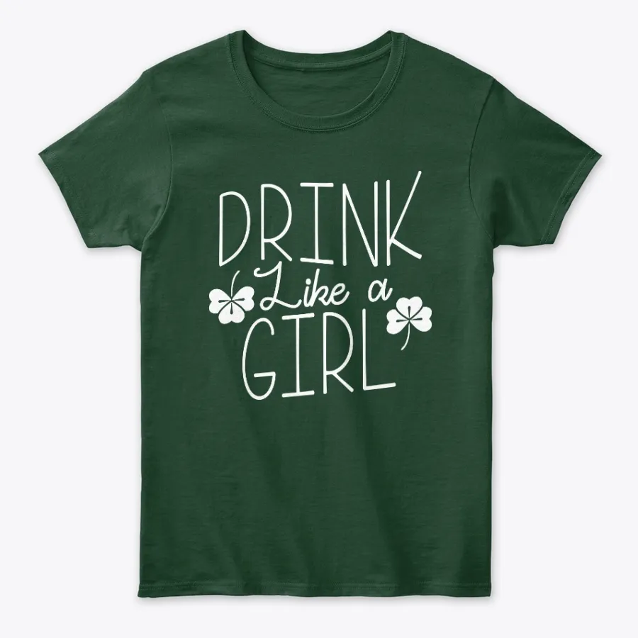 Drink Like A Girl St Patricks Blue - Names t-shirt