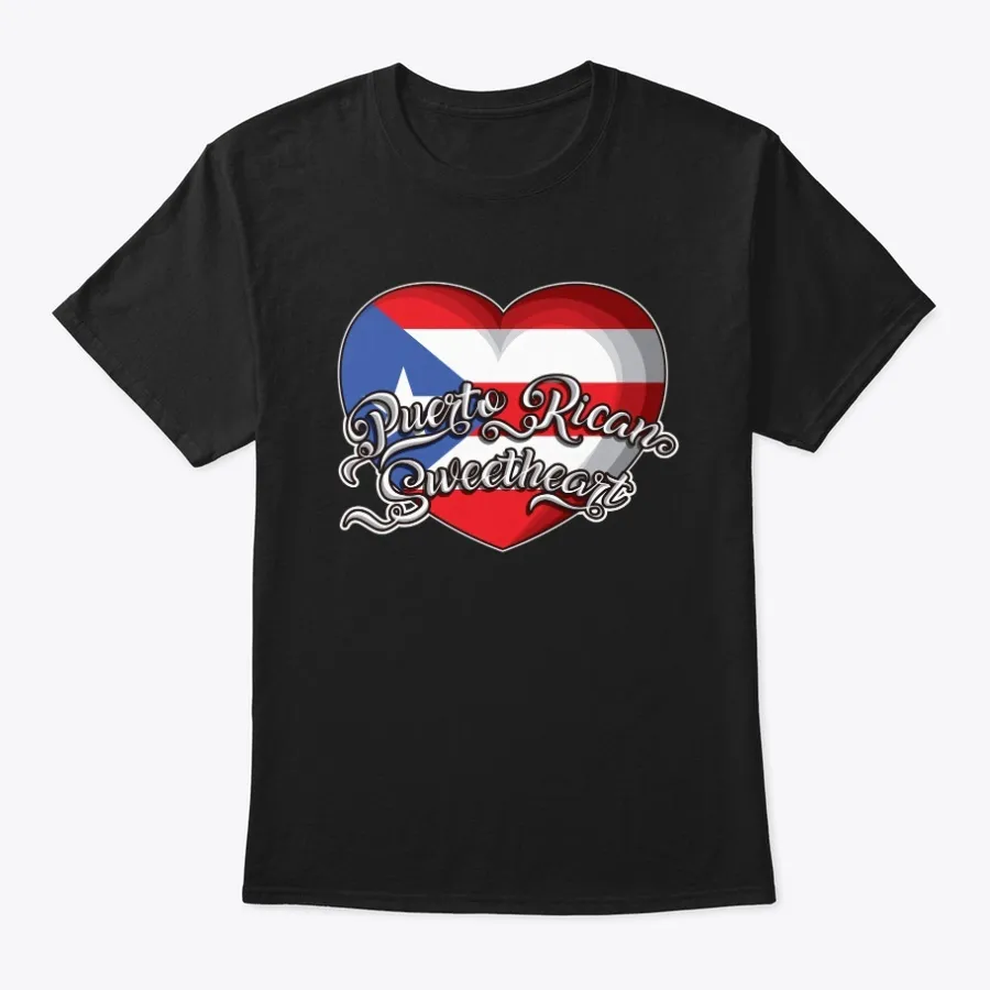 Puerto Rican Sweetheart - Puerto Rico - Names t-shirt