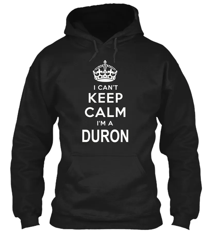 Limited Edition - Im A Duron - Names t-shirt