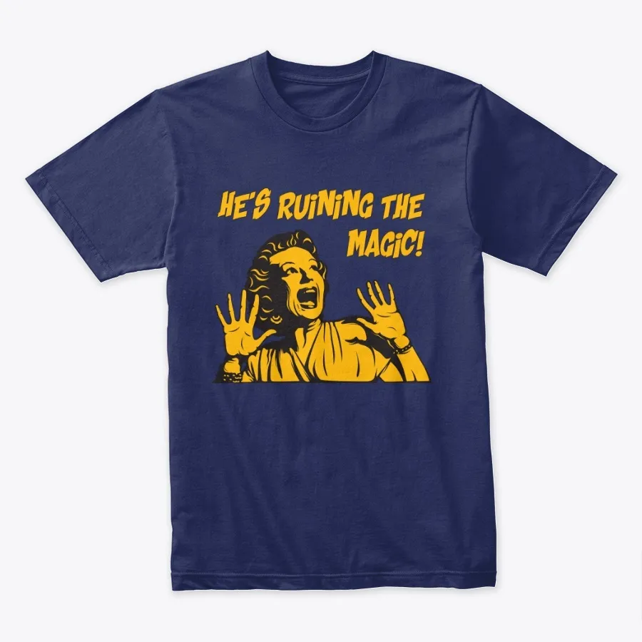 Ruining The Magic - Names t-shirt