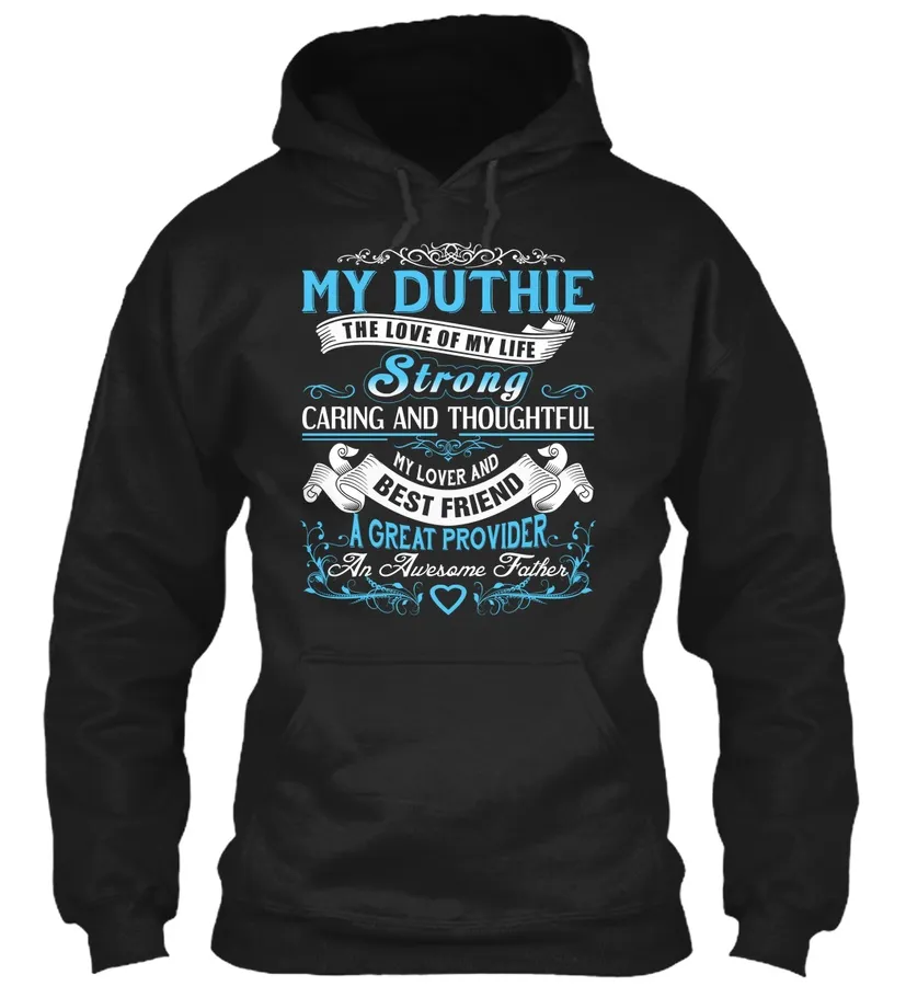 My Duthie - The Love Of My Life Customizable Name - Names t-shirt