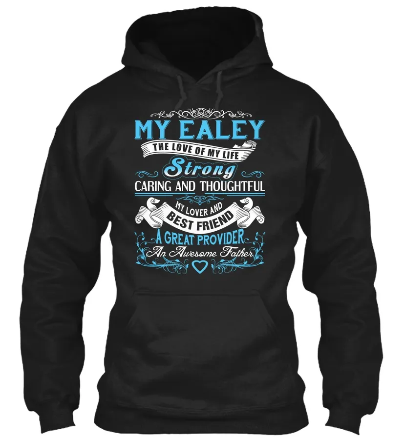 My Ealey - The Love Of My Life Customizable Name - Names t-shirt