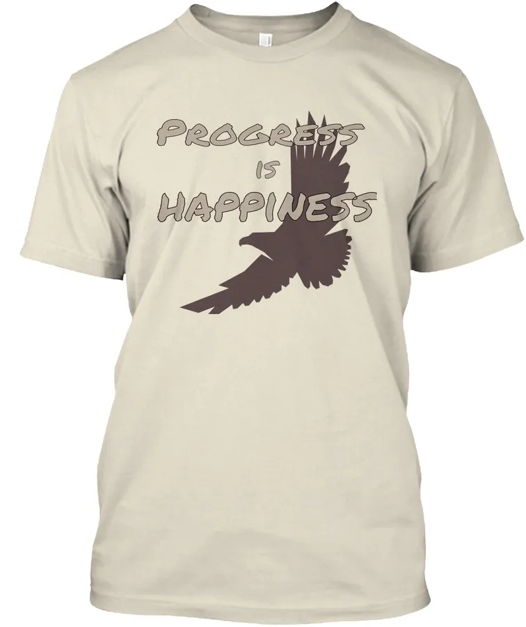 Progress Is Happiness - Names t-shirt