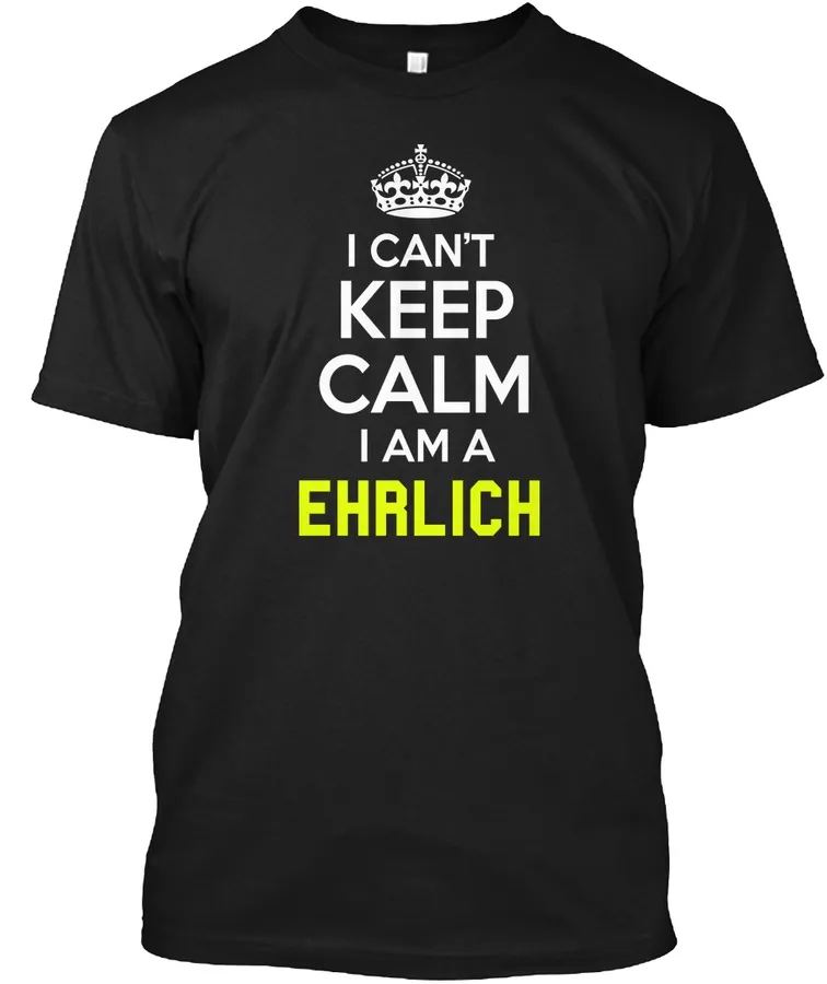 Ehrlich Calm Shirt - Names t-shirt