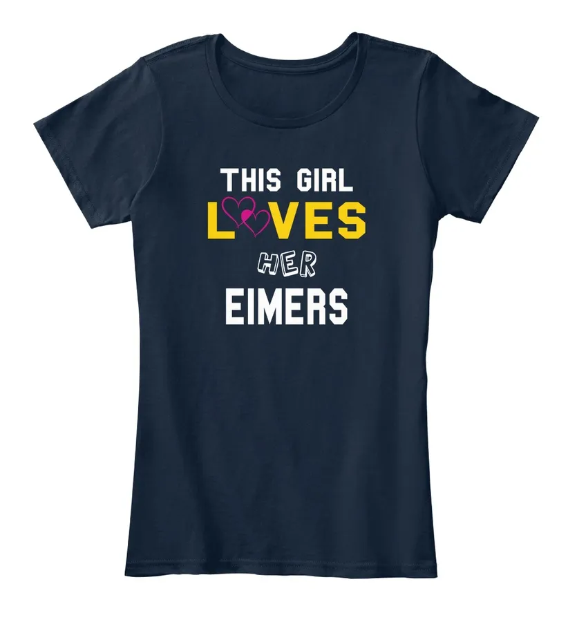 This Girl Loves Her Eimers - Names t-shirt