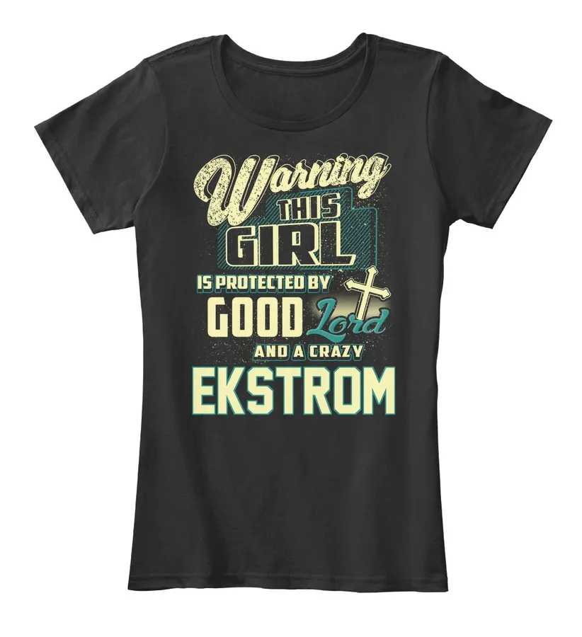 This Girl Protected Ekstrom - Customizable Name - Names t-shirt