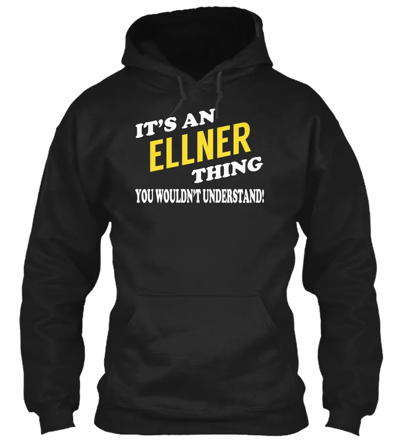 Its An Ellner Thing - Name Shirts - Names t-shirt