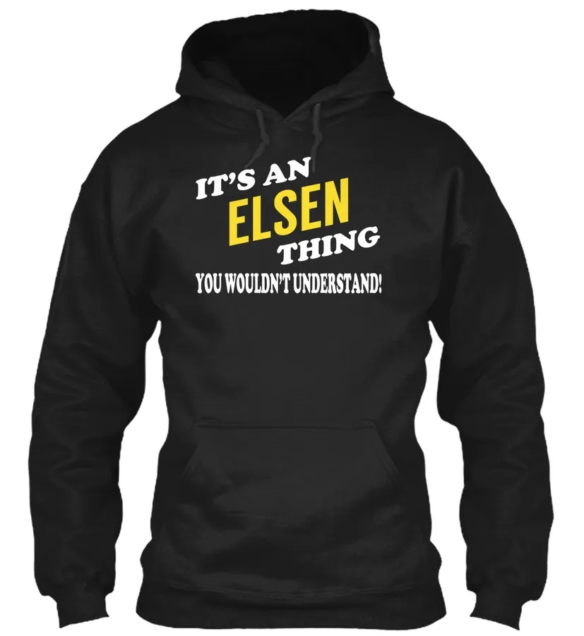 Its An Elsen Thing - Name Shirts - Names t-shirt