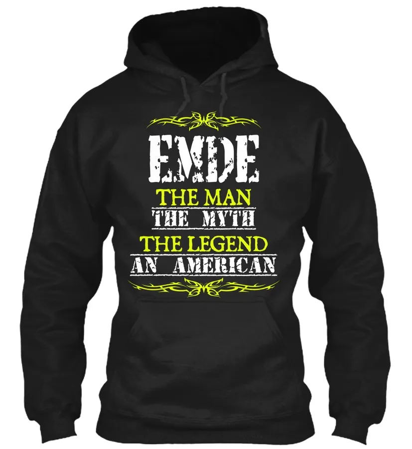 Emde The Man Myth Legend An American - Names t-shirt