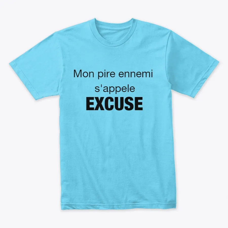 Excuse Mon Pire Ennemi - Names t-shirt