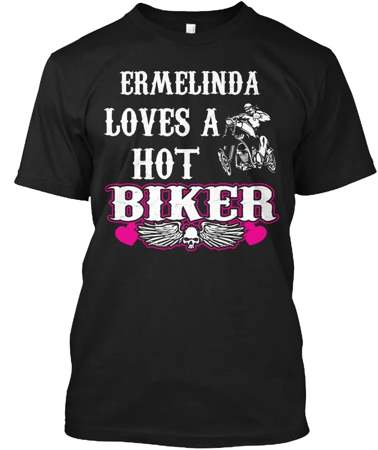 Biker Tee Ermelinda Loves A Hot Biker - Names t-shirt