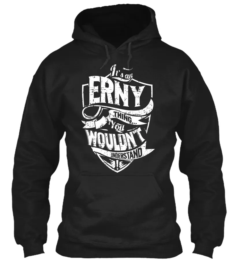 Its An Erny Thing - Names t-shirt