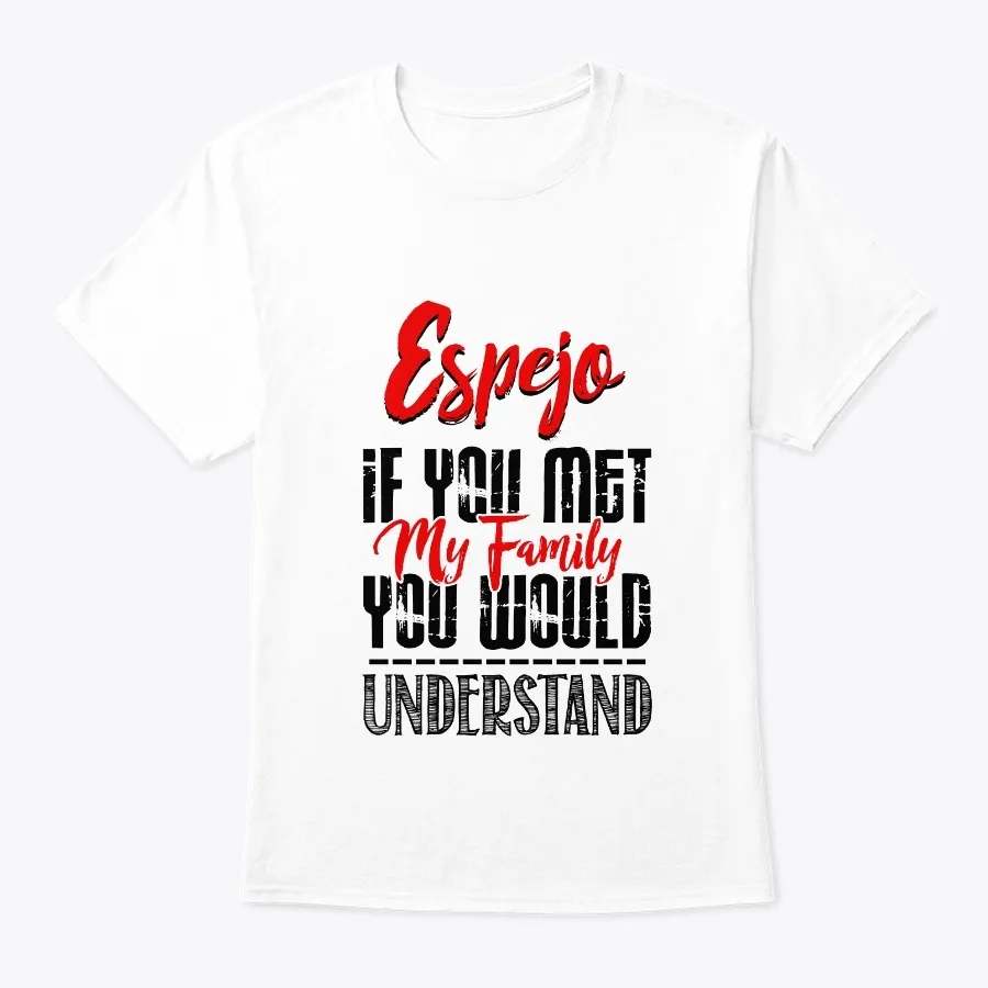 My Family Espejo Name Shirt - Names t-shirt