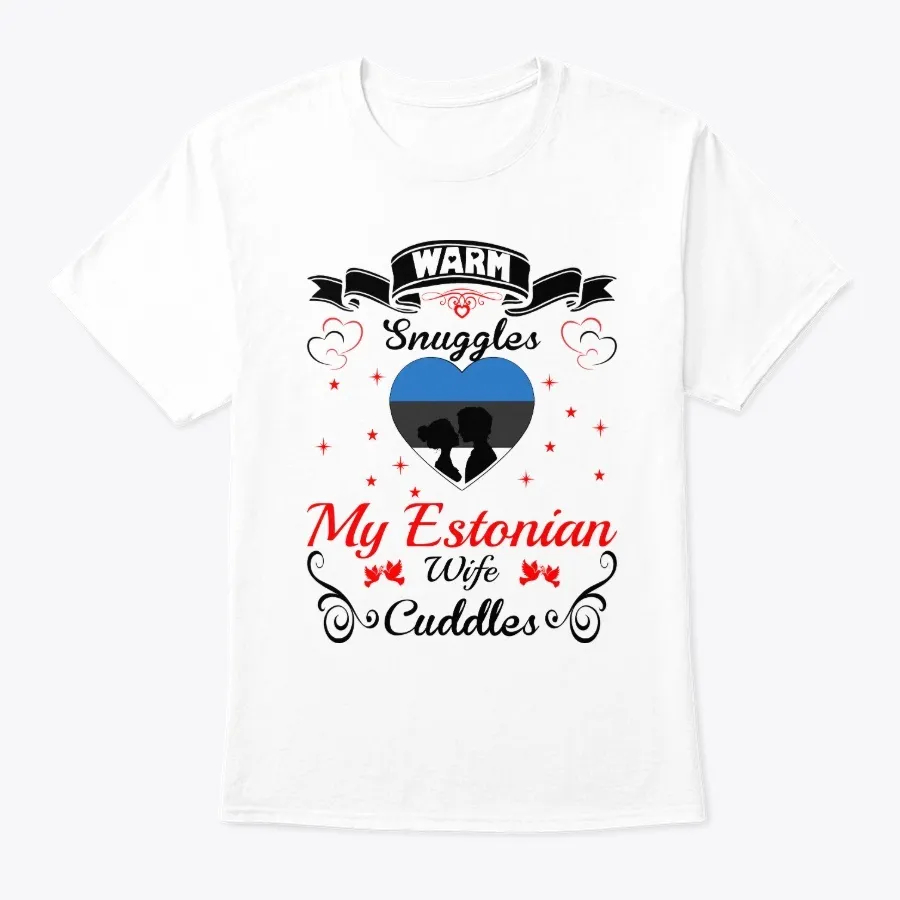Estonian Wife Cuddles Valentine - Names t-shirt