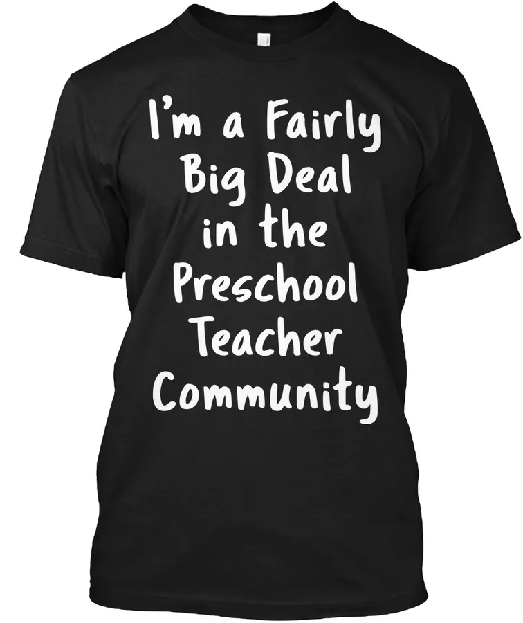 Preschool Teacher Big Deal Funny Gift
