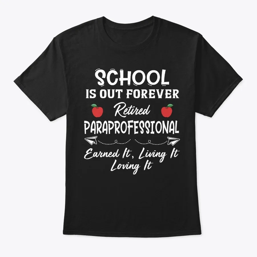 Retired Paraprofessional Gift School Out