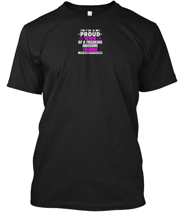 Proud Wife Of Fieldman T-shirts