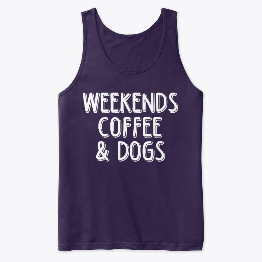 Weekends Coffee And Dogs