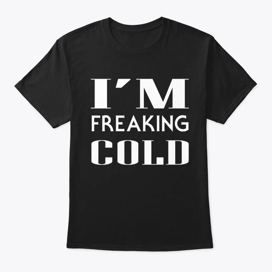 Im Freaking Cold