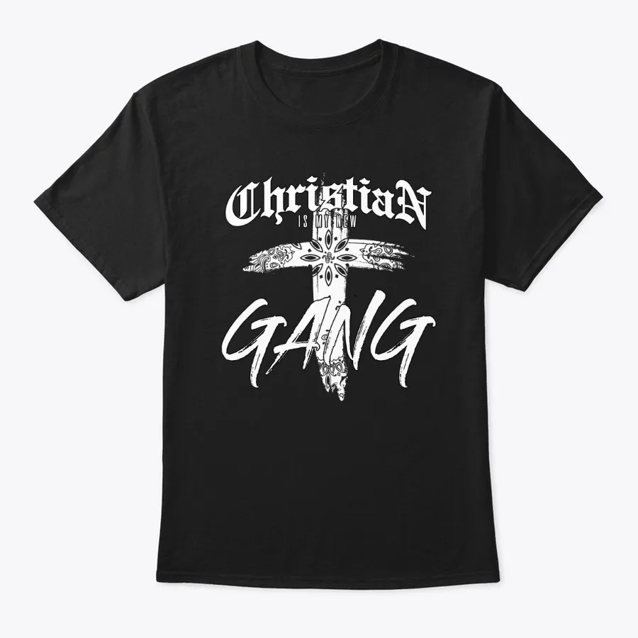 Christian Is My New Gang Black