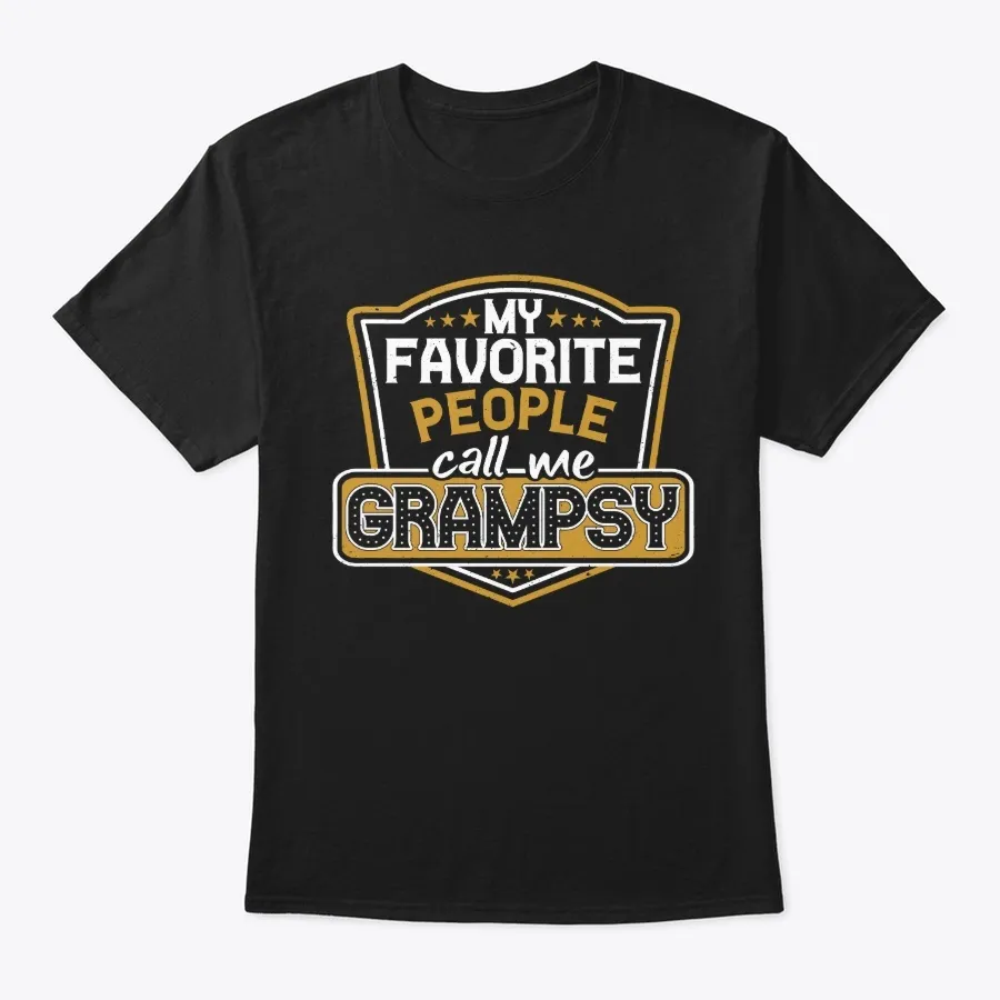 My Favorite People Call Me Grampsy