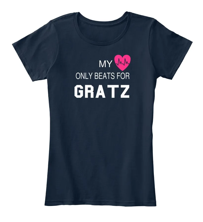My Heart Only Beats For Gratz Tee