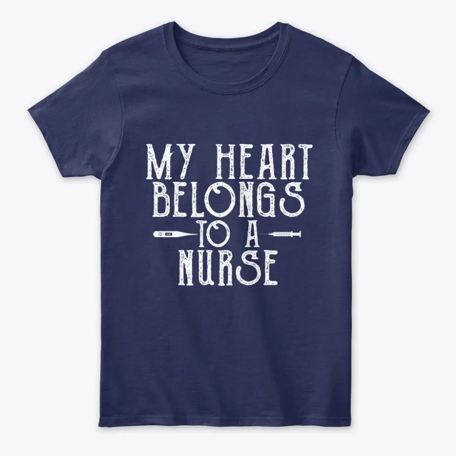 My Heart Belongs To A Nurse Rn Nursing T