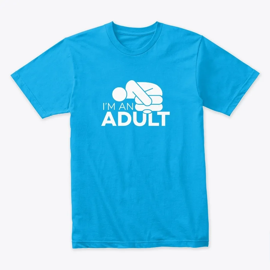 Im An Adult