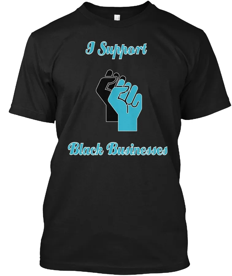 "Support Black Businesses - Names t-shirt"