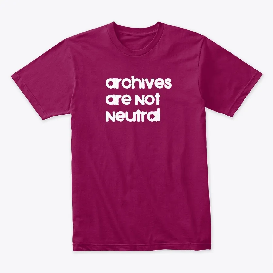 Archives Are Not Neutral Remix