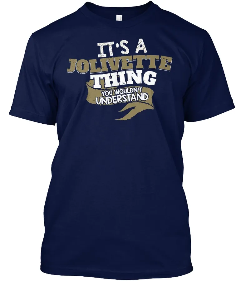 Its A Jolivette Thing You Wouldnt