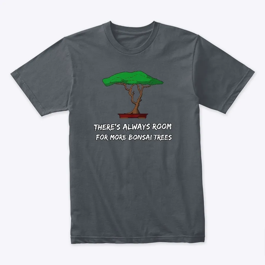 Theres Always Room For More Bonsai
