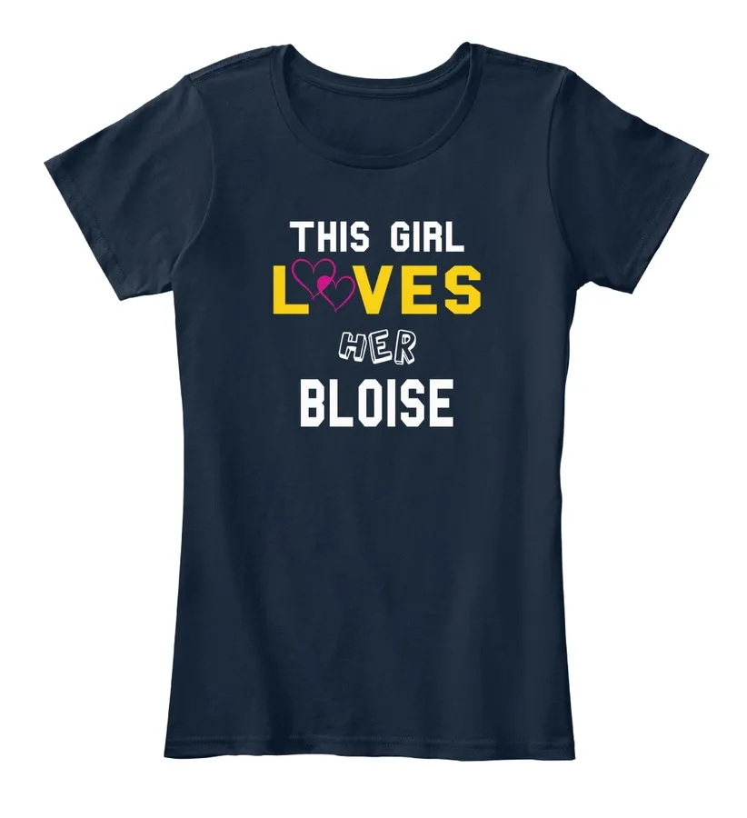 This Girl Loves Her Bloise - Names t-shirt