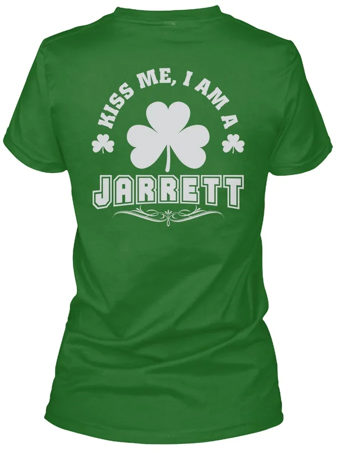 Kiss Me I Am Jarrett Thing T-shirts